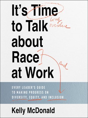 cover image of It's Time to Talk About Race at Work